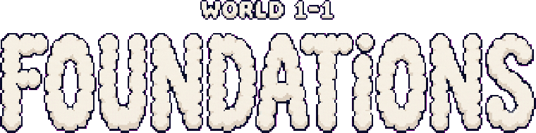 World 1-1: Foundations